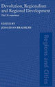 Book cover of: Devolution, Regionalism and Regional Development. By: J. Bradbury