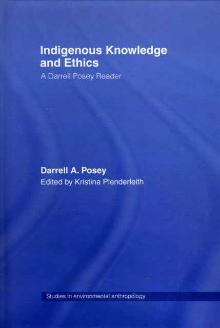Book cover of: Indigenous Knowledge and Ethics
