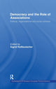 Book cover of: Democracy and the Role of Associations. By: Rossteutscher
