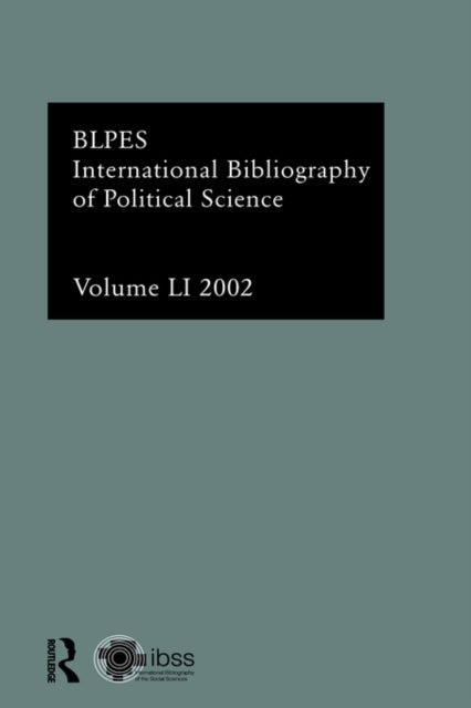 Book cover of: IBSS: Political Science: 2002 Vol.51. By: Brit Lib Pol &