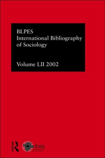 Book cover of: IBSS: Sociology: 2002 Vol.52. By: Brit Lib Pol &