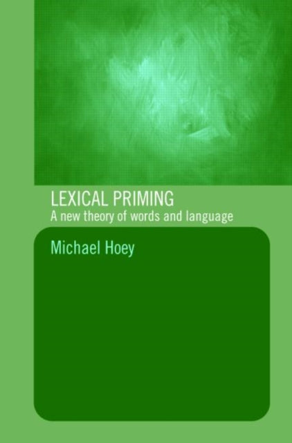Book cover of: Lexical Priming