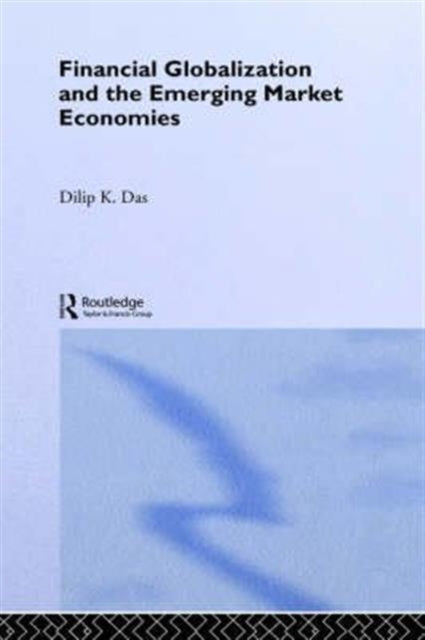 Book cover of: Financial Globalization and the Emerging Market Economy