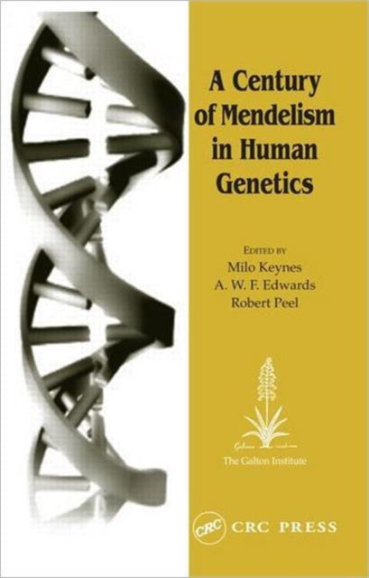 Book cover of: Century of Mendelism in Human Genetics