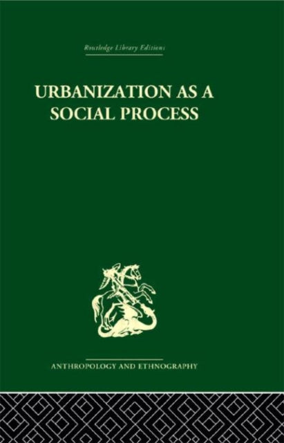 Book cover of: Urbanization as a Social Process. By: Kenneth Little