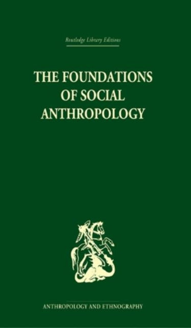 Book cover of: Foundations of Social Anthropology. By: S.F. Nadel