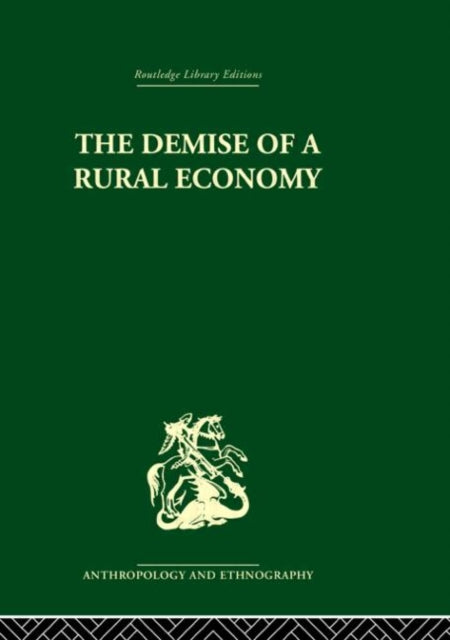 Book cover of: Demise of a Rural Economy. By: Stephen Gudeman