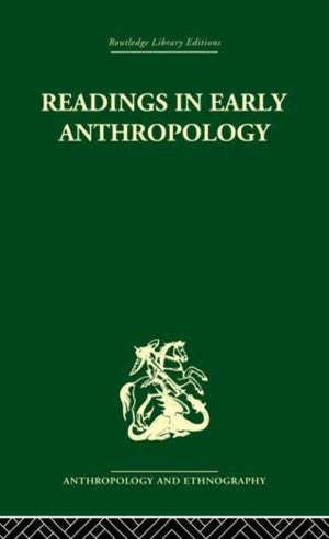 Readings in Early Anthropology