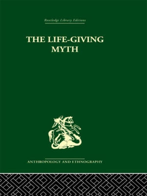The Life-Giving Myth
