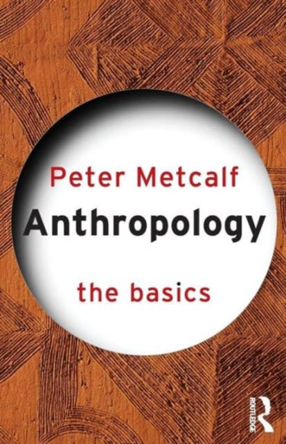 Book cover of: Anthropology: The Basics
