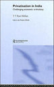 Book cover of: Privatisation in India