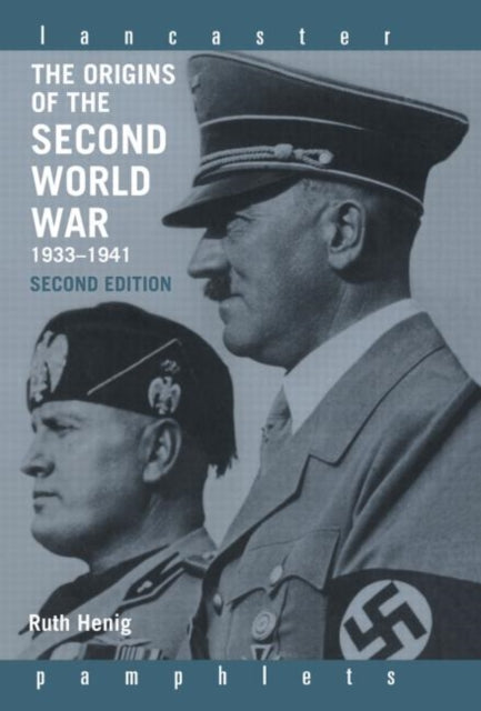 Book cover of: Origins of the Second World War 1933-1941. By: Ruth Henig