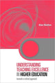 Book cover of: Understanding Teaching Excellence in Higher Education. By: Alan Skelton