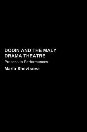 Dodin and the Maly Drama Theatre