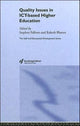 Book cover of: Quality Issues in ICT-based Higher Education. By: S. Fallows