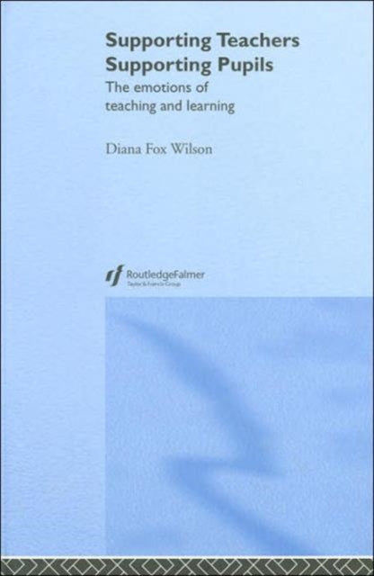 Book cover of: Supporting Teachers Supporting Pupils. By: D. Fox Wilson