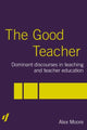 Book cover of: Good Teacher. By: Alex Moore