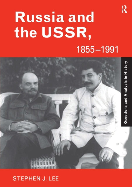 Book cover of: Russia and the USSR, 1855?1991. By: Stephen J. Lee