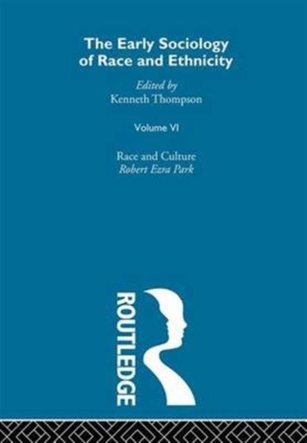 Book cover of: Early Sociology of Race & Ethnicity Vol 6. By: K. Thompson