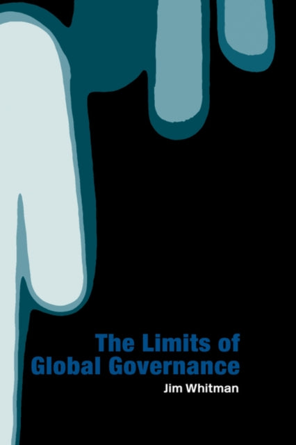 Book cover of: Limits of Global Governance