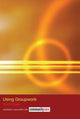 Book cover of: Using Groupwork