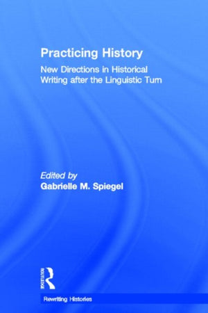 Practicing History