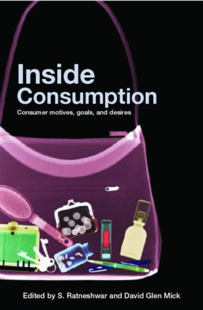 Book cover of: Inside Consumption. By: S. Ratneshwar