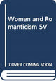 Book cover of: Women and Romanticism 5V. By: Roxanne Eberle
