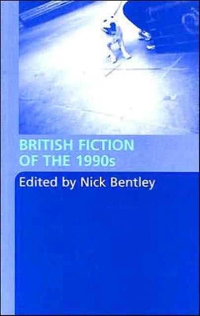 Book cover of: British Fiction of the 1990s