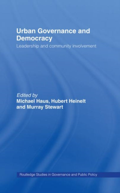 Book cover of: Urban Governance and Democracy. By: Michael Haus