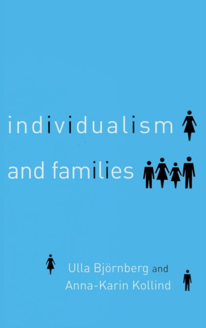 Book cover of: Individualism and Families. By: U. Bjurnberg