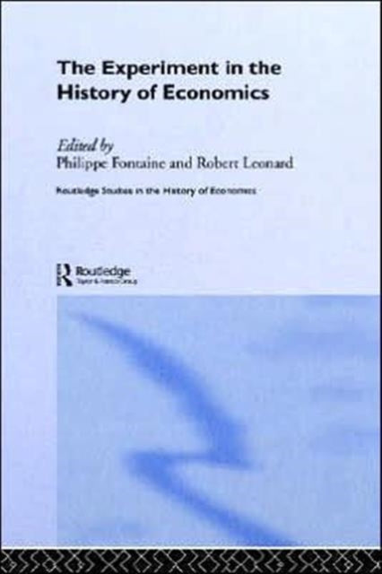 Book cover of: Experiment in the History of Economics