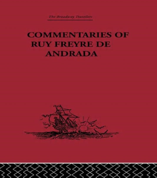 Book cover of: Commentaries of Ruy Freyre de Andrada. By: C. R. Boxer