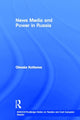 Book cover of: News Media and Power in Russia. By: O Koltsova