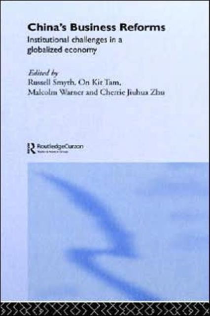 Book cover of: China's Business Reforms. By: Russell Smyth
