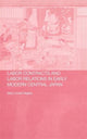 Book cover of: Labour Contracts and Labour Relations in Early Modern Central Japan