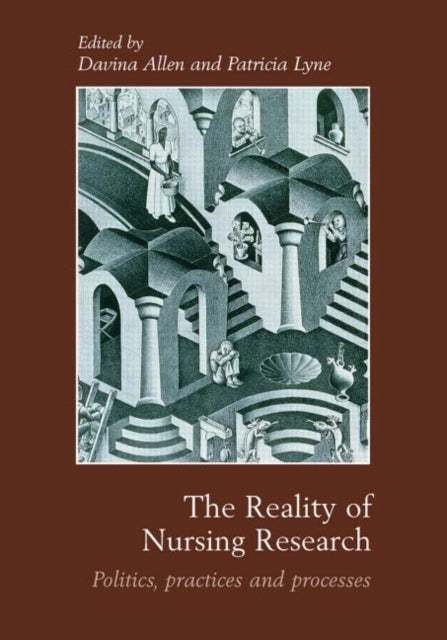 Book cover of: Reality of Nursing Research. By: Lyne and Allen
