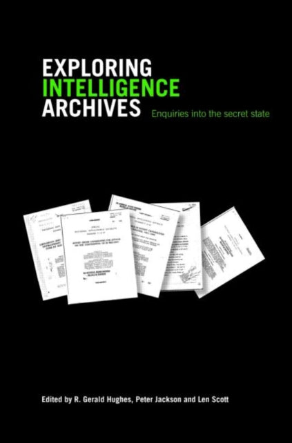 Book cover of: Exploring Intelligence Archives. By: L. V. Scott