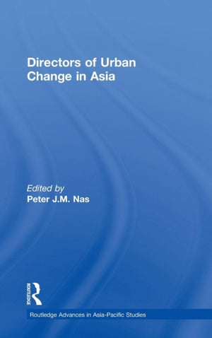 Directors of Urban Change in Asia