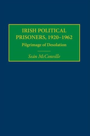 Irish Political Prisoners 1920-1962