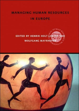 Managing Human Resources in Europe