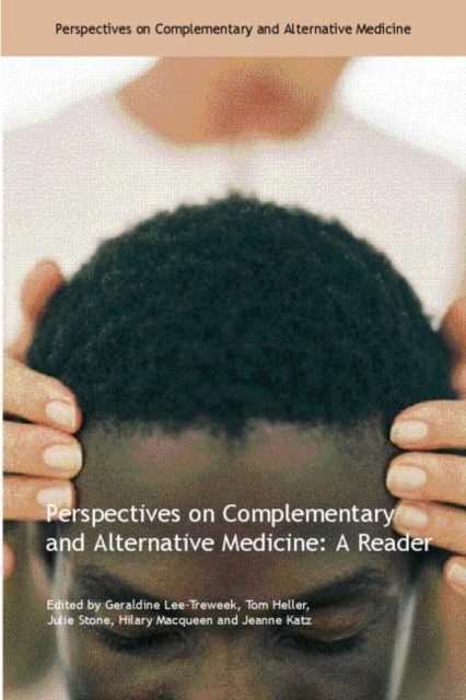 Book cover of: Perspectives on Complementary and Alternative Medicine: A Reader