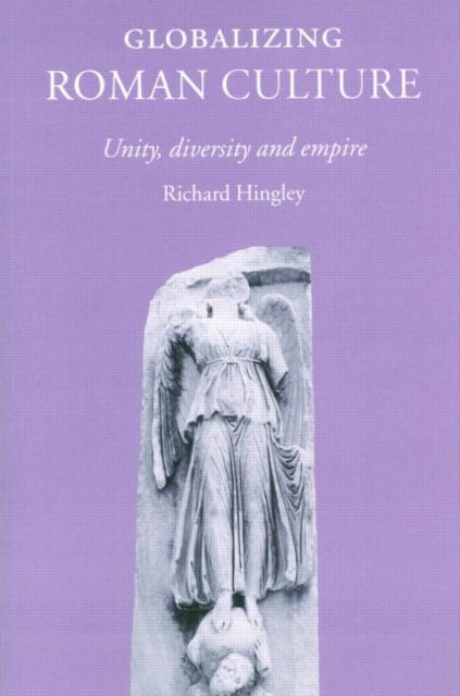 Book cover of: Globalizing Roman Culture