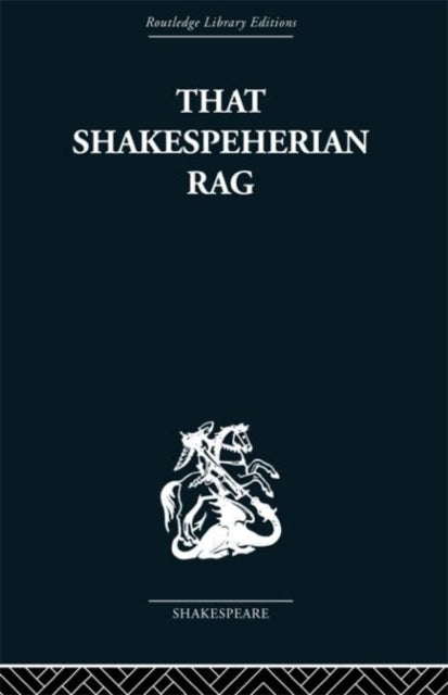 Book cover of: That Shakespeherian Rag. By: Terence Hawkes