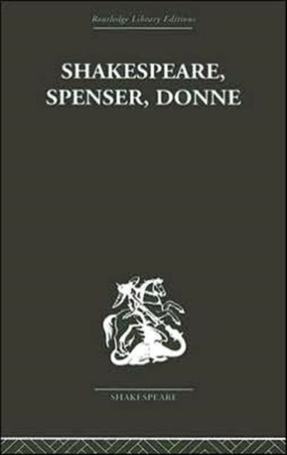 Book cover of: Shakespeare, Spenser, Donne. By: Frank Kermode
