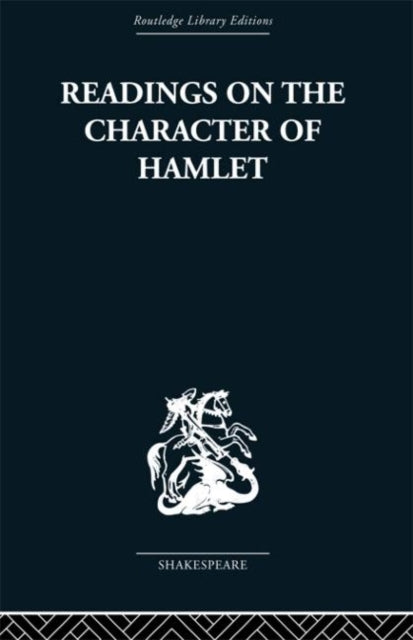 Book cover of: Readings on the Character of Hamlet. By: Clau Williamson