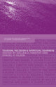 Book cover of: Tourism, Religion and Spiritual Journeys