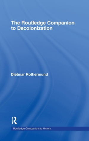 Routledge Companion to Decolonization