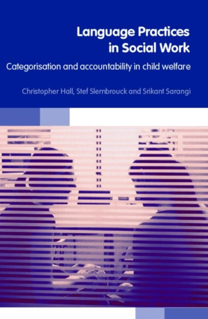 Book cover of: Language Practices in Social Work. By: Christopher Hall