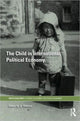 Book cover of: Child in International Political Economy. By: Alison M Watson, Alison M. S. Watson